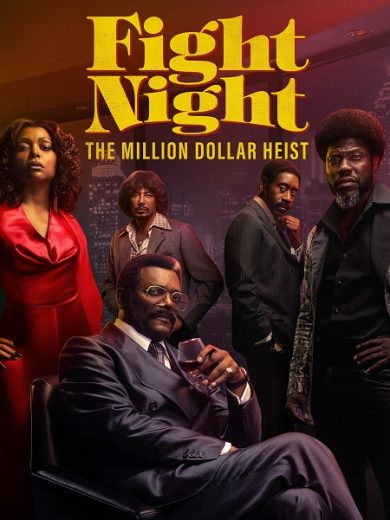 مسلسل Fight Night The Million Dollar Heist مترجم كامل الحلقة 2 مترجمة